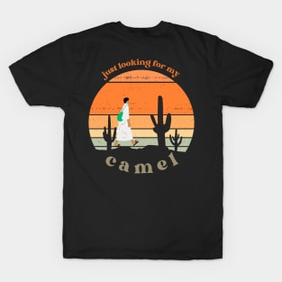 Looking For My Camel T-Shirt